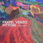 Fratel Venzo pittore 1900-1989
